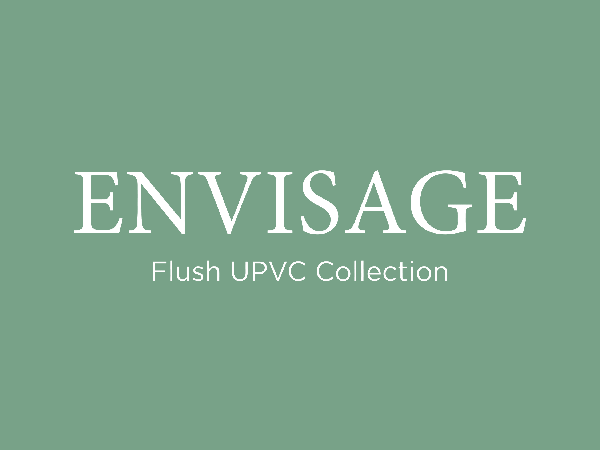 Envisage Flush Windows & Doors Collection